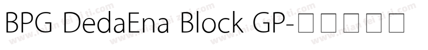 BPG DedaEna Block GP字体转换